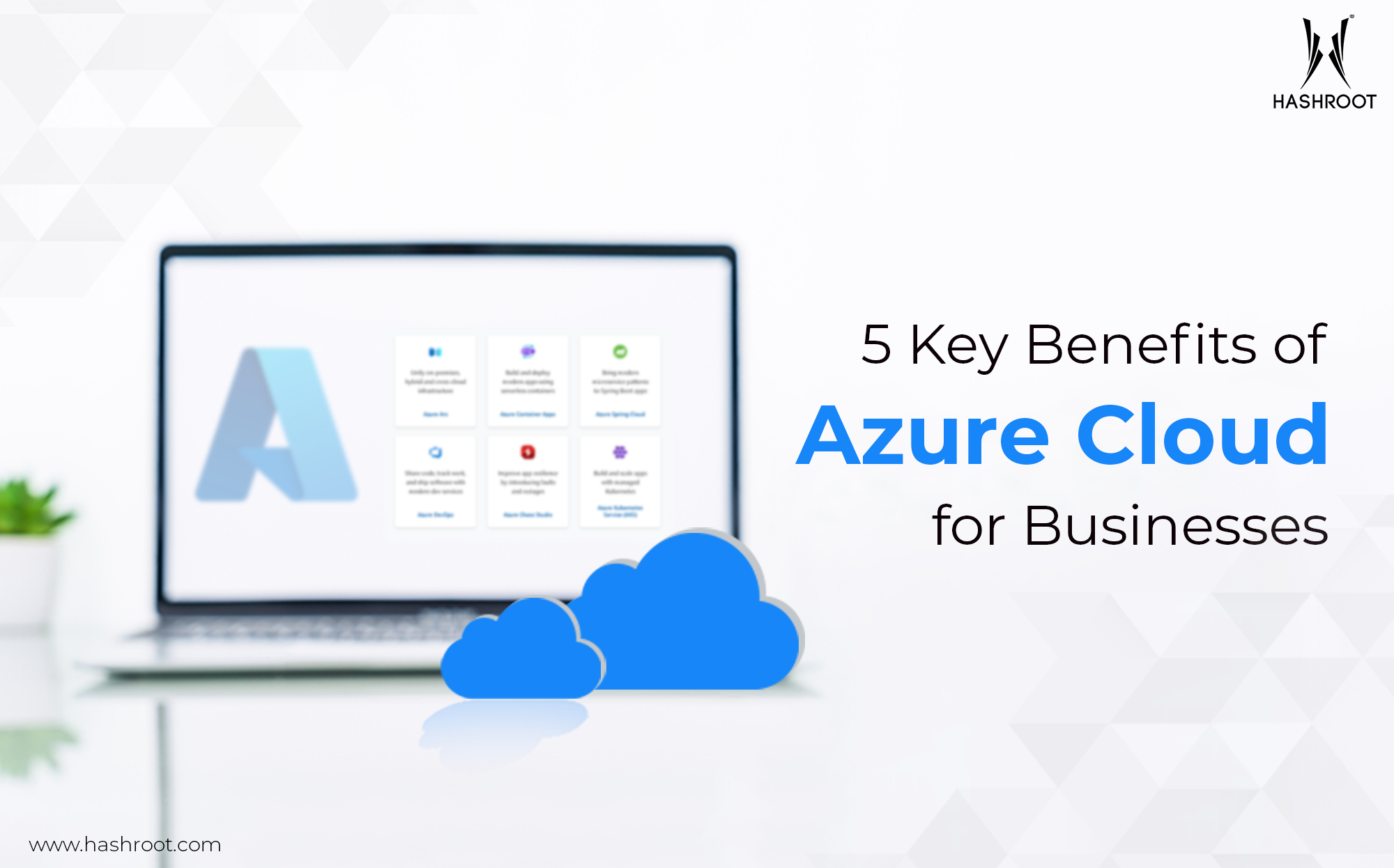 5 Key Benefits of Azure Cloud for Businesses