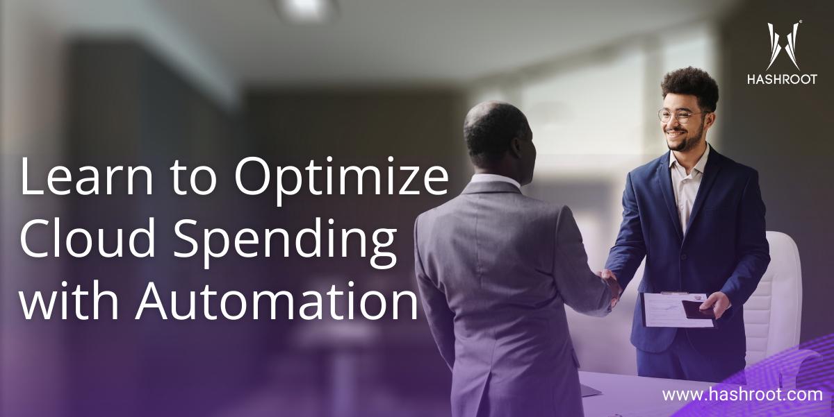 Is Your Cloud Spending Out of Control? 5 Automation Hacks to Slash it by 40%