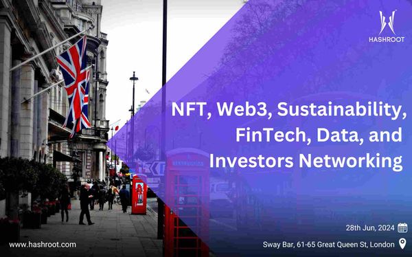 HashRoot is at NFT,Web3,Sustainability, FinTech, Data, Investors Networking