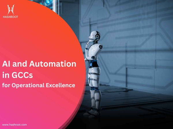 AI and Automation in GCCs for Operational Excellence