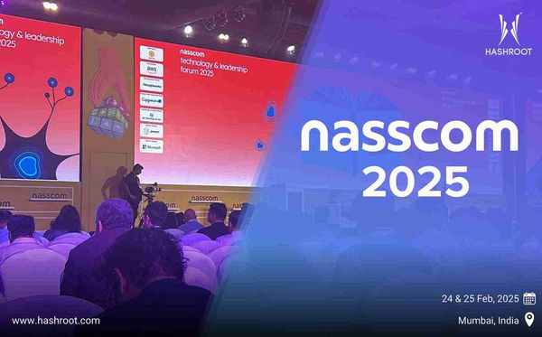 HashRoot at NASSCOM Event 2025: Driving Innovation & Digital Transformation