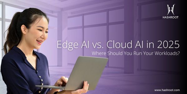 Edge AI vs. Cloud AI in 2025: Where Should You Run Your Workloads?