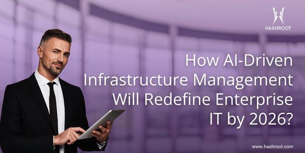 Beyond Uptime: How AI-Driven Infrastructure Management Will Redefine Enterprise IT by 2026
