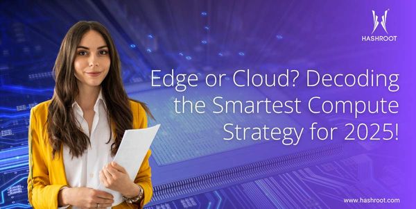 Edge vs. Cloud: Where Should You Compute in 2025