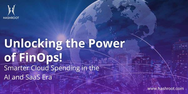 How Modern FinOps Ties Every Cloud Dollar to Real Outcomes in the Age of AI and SaaS?
