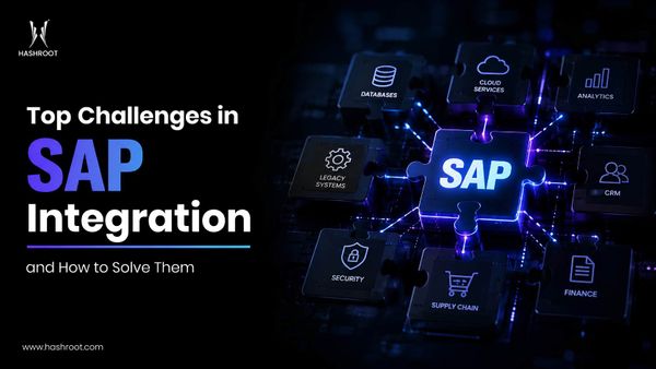 Top Challenges in SAP Integration and How to Solve Them