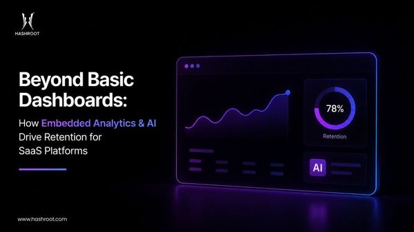 Beyond Basic Dashboards: How Embedded Analytics & AI Drive Retention for SaaS Platforms
